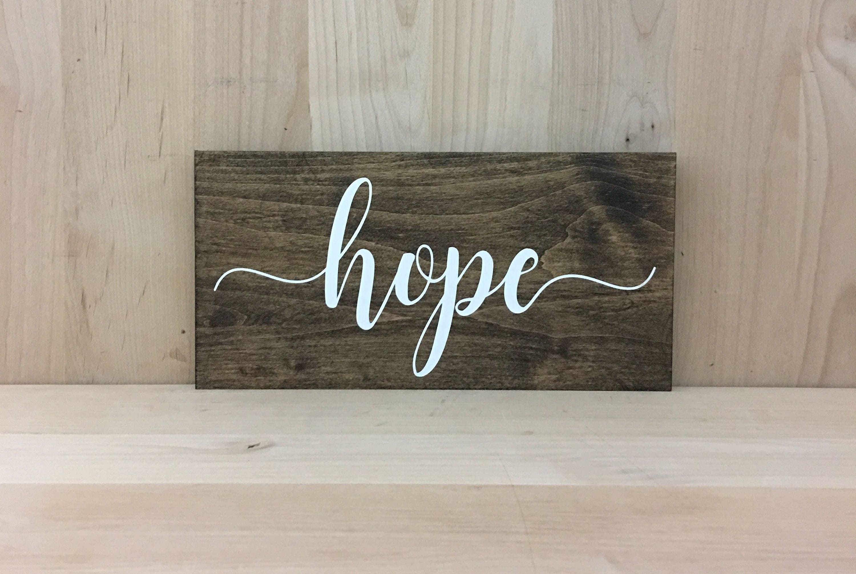 Hope Wood Sign Hope Wall Decor Hope Home Decor Wall Art Etsy