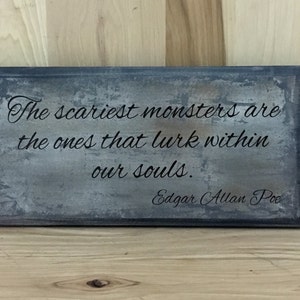 Edgar Allan Poe wood sign quote, wood sign with saying, wooden custom sign, monster wall decor, inspirational wall art