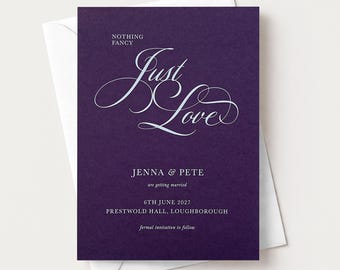 May include: A deep purple rectangular wedding invitation card with white text that reads NOTHING FANCY, Just Love, JENNA & PETE are getting married, 6TH JUNE 2027, PRESTWOLD HALL, LOUGHBOROUGH, and formal invitation to follow, resting on a white envelope.