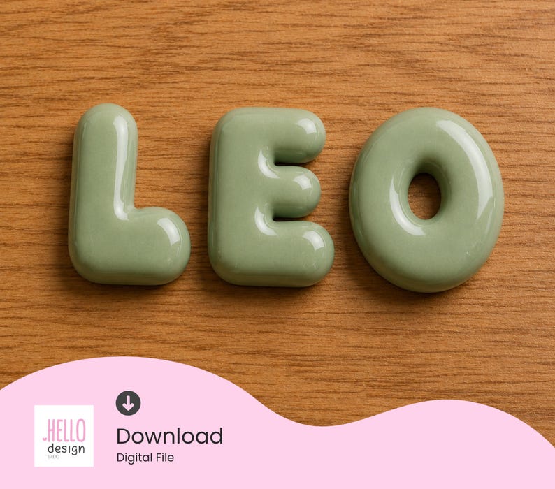 May include: Three sage green, glossy, rounded, three-dimensional letters spelling the word LEO. The letters have a smooth, bulbous, bubble-like appearance. Below the letters, a pink graphic contains the text: Hello design studio, Download, Digital File.