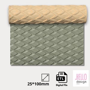 May include: A rolled, textured, beige and gray design. The design is a repeating pattern of overlapping, scale-like shapes. The dimensions are 25mm x 100mm. The image also includes the text "STL Digital File" and the "HELLO design" logo.