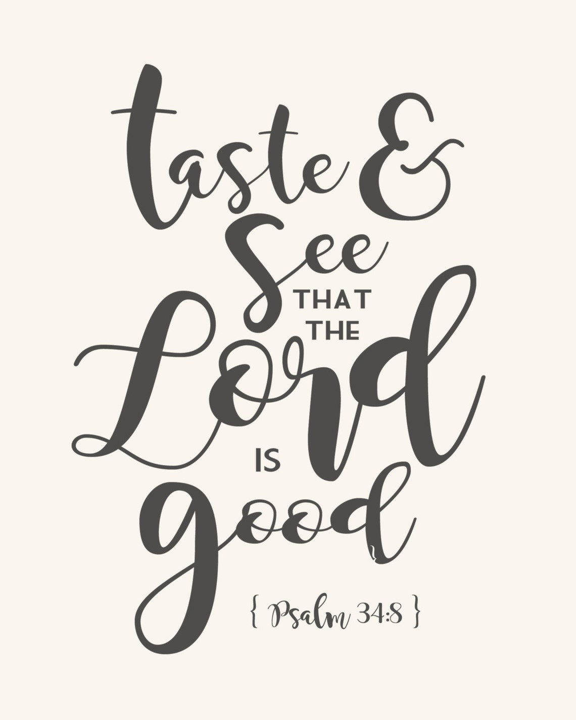 Taste and See That The Lord Is Good Wall Print Psalm 348 Etsy