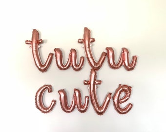 Tutu Cute Balloons | Rose Gold Script Letter Balloons | Rose Gold Second Birthday | Tutu Cute Birthday Balloons | Custom Balloon Letters
