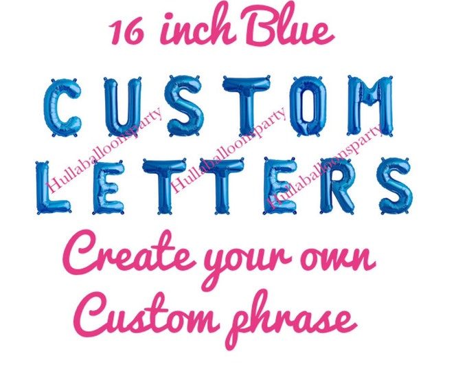 Blue Balloon Letters | Custom Balloon Letters | Blue Letter Balloons | Blue Balloon Letters | Custom Balloon Phrase