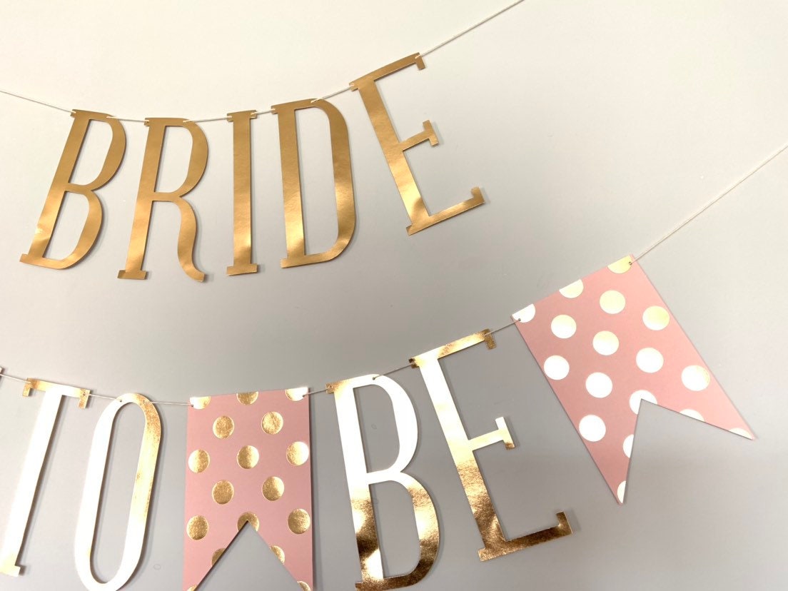 Bride To Be BannerKit DIY Pink and Gold Banner Bridal Shower Banner