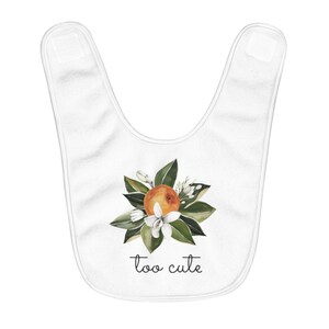 Little Cutie Fleece Baby Bib Too Cute Citrus Bib