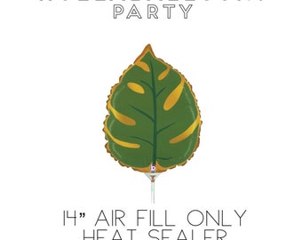 Air-Fill Only 14" Leaf Balloon | HEAT SEALER REQUIRED | Tropical Birthday Party | Safari Baby Shower | Tropical Bridal Shower