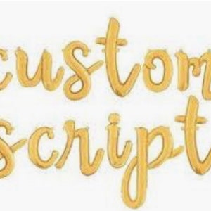 Gold Script Balloon Letters | Custom Script Balloons | Gold Script Balloons | Gold Balloon Letters | Custom Balloon Phrase