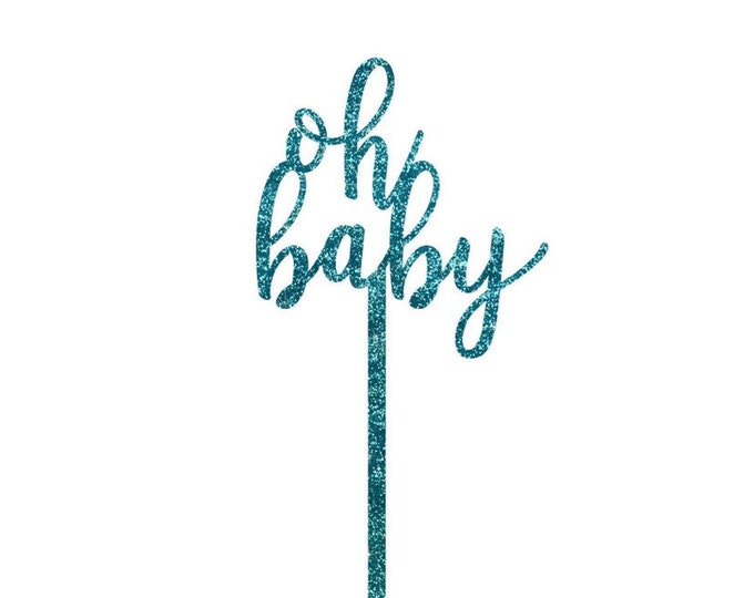 Blue Oh Baby Acrylic Cake Topper |  Oh Baby Cake Topper | It’s A Boy Baby Shower Cake Topper