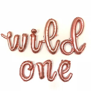 Wild One Balloons | Wild One Baby Shower Decor | Rose Gold Wild One First Birthday | Rose Gold Wild One Balloons | Script Balloon Letters