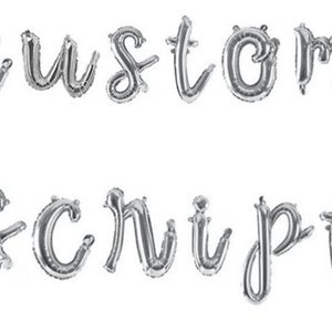 Silver Script Balloon Letters | Custom Script Balloons | Silver Script Balloons | Silver Balloon Letters | Custom Balloon Phrase