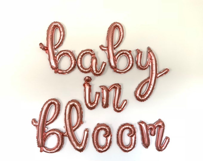 Baby in Bloom Balloons | Rose Gold Baby Shower Decor | Rose Gold Baby in Bloom Sign | Rose Gold Script Balloons | Baby in Bloom Baby Shower