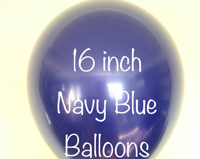16 inch Navy Blue Balloons | Navy Blue Latex Balloons | Navy Blue Birthday Party Decor | Something Blue Bridal Shower Decor