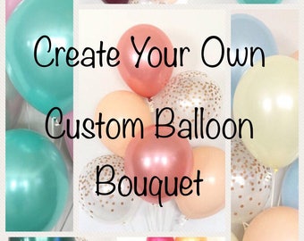Custom Balloon Bouquet | Biodegradable Latex, Party Decor