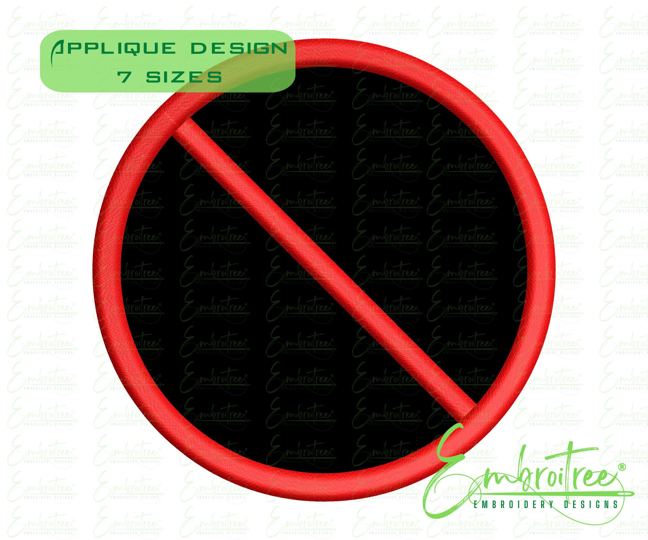 Prohibition Sign Applique Embroidery Design, No Symbol, Do Not, Machine ...