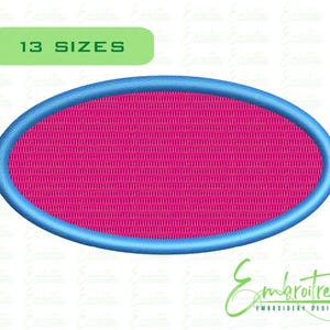 May include: A pink oval embroidery design with a blue outline. The design is available in 13 sizes.