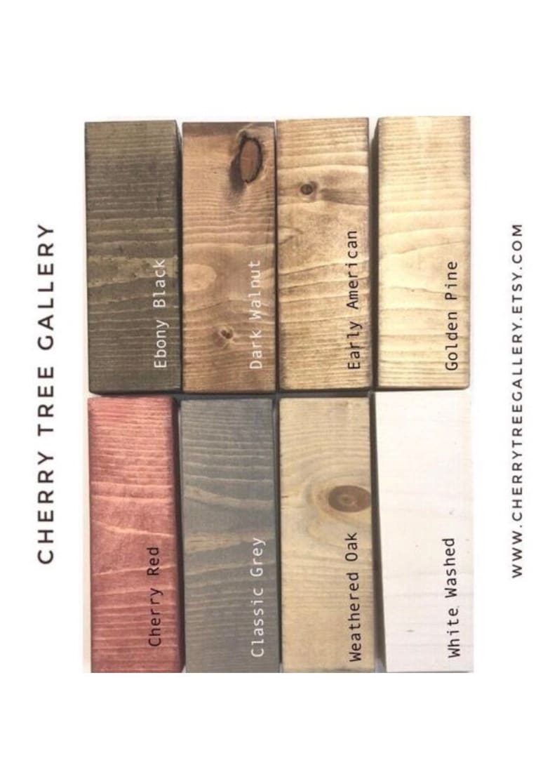 May include: A color palette of wood stain samples, including Ebony Black, Dark Walnut, Early American, and Golden Pine. The samples are arranged vertically, with the text "CHERRY TREE GALLERY" and website address visible.