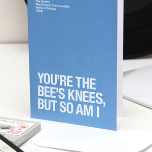 New Morrissey The Smiths 'You're the Bee's Knees' Valentines Day / Anniversary card image 1