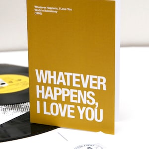 Morrissey themed 'Whatever Happens, I Love You' Valentines Day / Anniversary card image 1