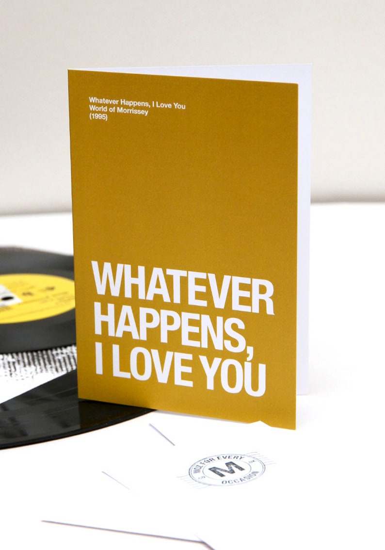 Morrissey themed 'Whatever Happens, I Love You' Valentines Day / Anniversary card image 1
