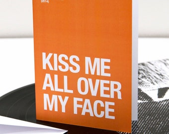 Morrissey themed – 'Kiss Me A Lot' Valentines Day / Anniversary card