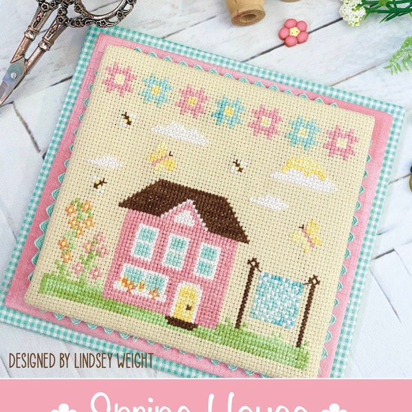 Spring House Cross Stitch by Lindsey Weight of Primrose Cottage Stitches - PDF Pattern