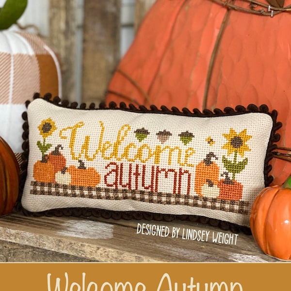 Welcome Autumn Cross Stitch by Lindsey Weight of Primrose Cottage Stitches - PAPER Pattern PCS-021