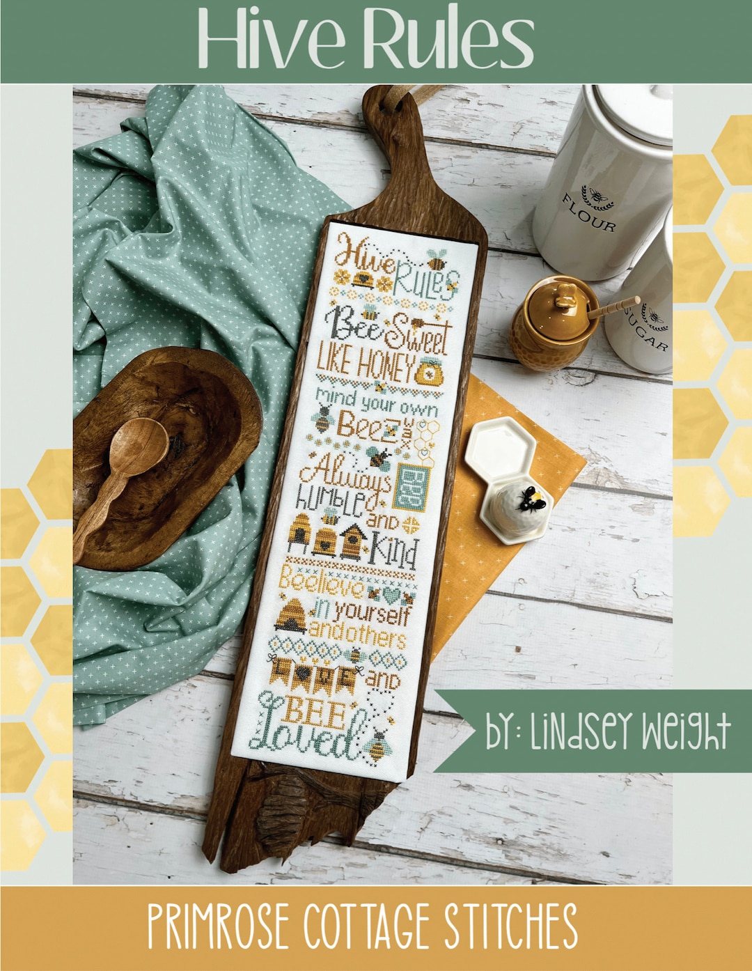 Hive Rules.pdf Hive Rules Cross Stitch by Lindsey Weight of Primrose Cottage Stitches ...