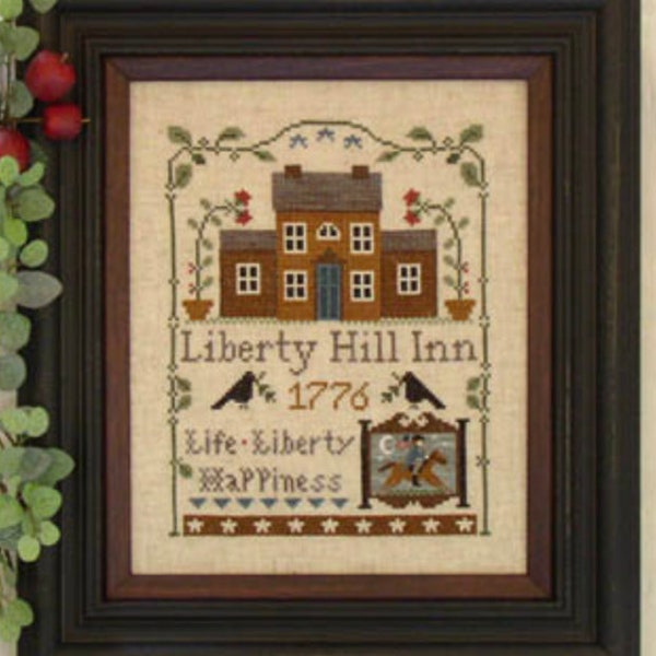 Liberty Hill Inn Cross Stitch By Little House Needleworks - Paper Pattern