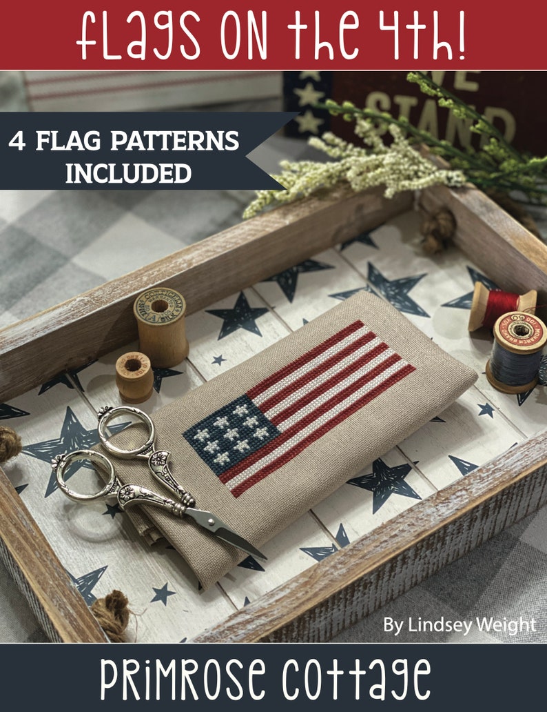 Flags on the 4th 1 first release a collection of 4 flag patterns Patriotic By Lindsey Weight PDF Pattern image 1