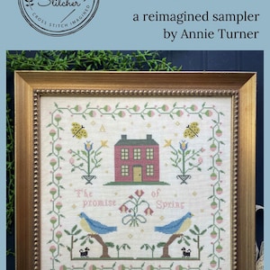 The Promise of Spring Cross Stitch by Annie Turner of The Proper Stitcher- Paper Pattern