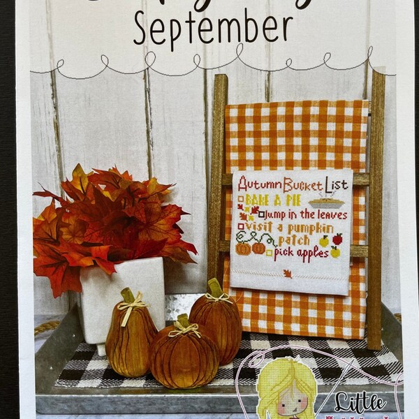 Simply Sayin' September by Little Stitch Girl - PAPER Pattern