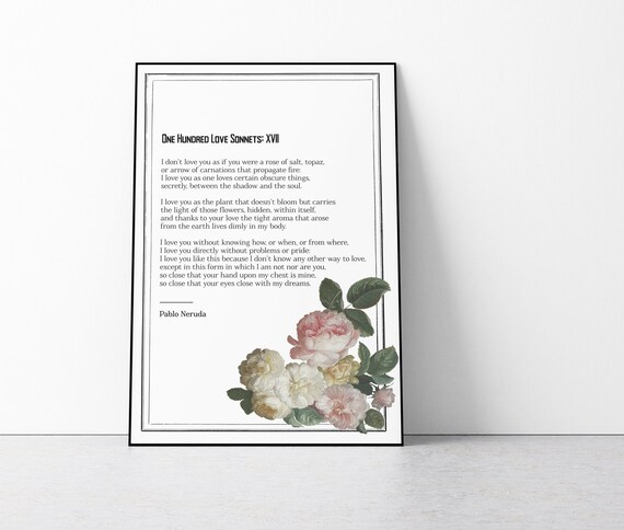 Sonnet Xvii By Pablo Neruda Print Love Poem Art Prim Poetry Etsy Singapore Sonnet Xvii By Pablo Neruda Print Love Poem Art Prim Poetry Etsy Singapore