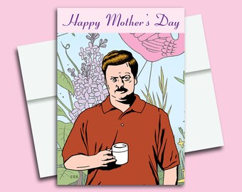 Happy Mother's Day from Ron Swanson
