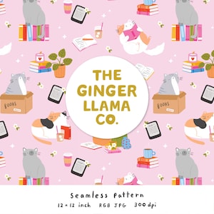 May include: A seamless pattern featuring cats reading books, coffee cups, and potted plants on a pink background. The text "THE GINGER LLAMA CO." is in the center of the pattern. The pattern is 12 inches by 12 inches and is 300 dpi.
