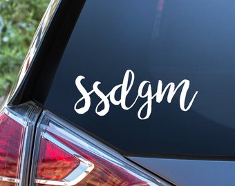 SSDGM car decal Large, MFM, My Favorite Murder, Laptop Decal, Laptop Sticker, Car Decal, Laptop Stickers, Car Decal, Vinyl, Murderino