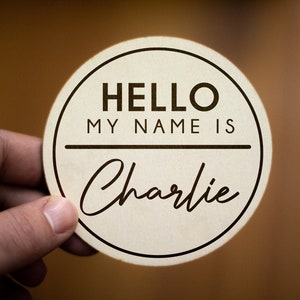 Customizable &quot;Hello My Name Is&quot; Wooden Circle - Personalized Name Sign - Home & Nursery Decor