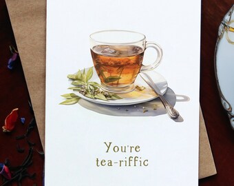 Sip and Smile: 'You're Tea-riffic' Watercolor Teacup Greeting Card