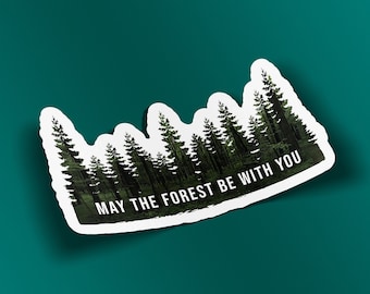 Nature Quote Waterproof Sticker, Positive Forest Laptop Decal, Fun Cute Typography Trees