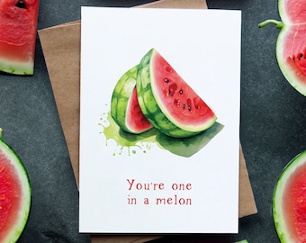 Sweet Sentiments: 'You're One in a Melon' Watercolor Watermelon Greeting Card