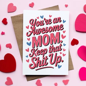 "Bunte Herz Mom Karte - ""You're an awesome Mom""." Keep That Shit Up.', fröhliche Muttertagskarte