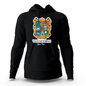 Tamaulipas T-shirt Playera / Hoodie Sudadera With Custom Text(optional)