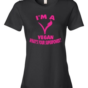 I'm a Vegan What's your superpower Black T-shirt image 2
