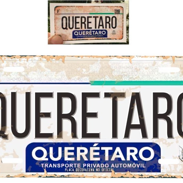 Set Queretaro Mexico Aluminum License Plate Sign Placa 6" x 12" and Sticker Decal 2"x 4" Distressed Weathered Look