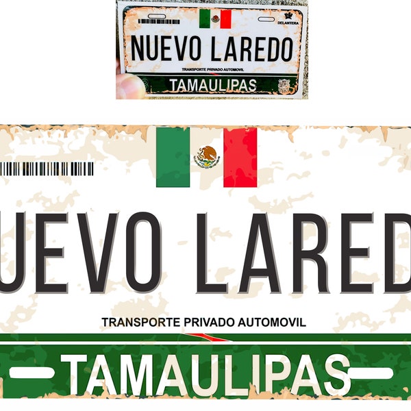 Set Nuevo Laredo Tamaulipas Mexico Aluminum License Plate Sign Placa 6" x 12" and Sticker Decal 2"x 4" Distressed Weathered Look