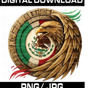 Calendário Asteca e Águia com Bandeira Mexicana – 3 Designs | Calendário Azteca e Águia 3 Modelos PNG JPG | Download Digital Instantâneo