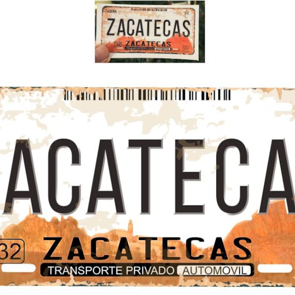 Set Zacatecas Mexico Aluminum License Plate Sign Placa 6" x 12" and Sticker Decal 2"x 4" Distressed Weathered Look