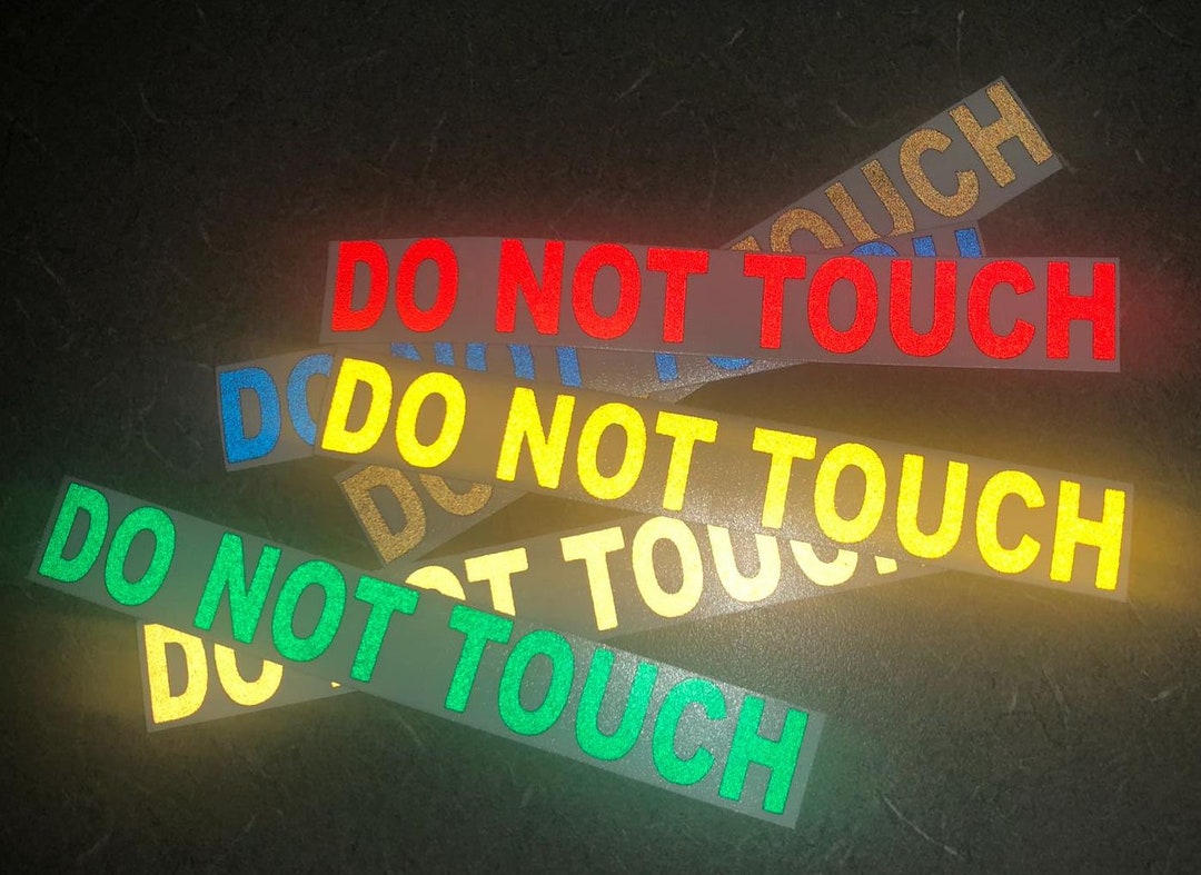 Do Not Touch Lettering Reflective 'do Not Touch' Decal Sticker – Outdoor Vinyl Warning Sign - Etsy