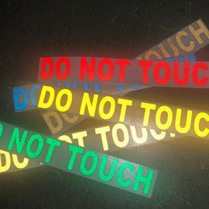 Do Not Touch REFLECTIVE Lettering Decal Sticker Die Cut Free Shipping (USA Only)
