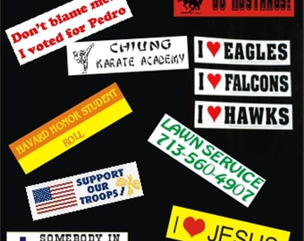 Set Custom Bumper Stickers Decals 3&quot;x 11&quot; Full Color/Weather Proof. U.S.A Free Shipping